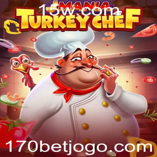 Explorando o Mundo do Jogo JManiaTurkeyChef e a Estratégia 170 BET